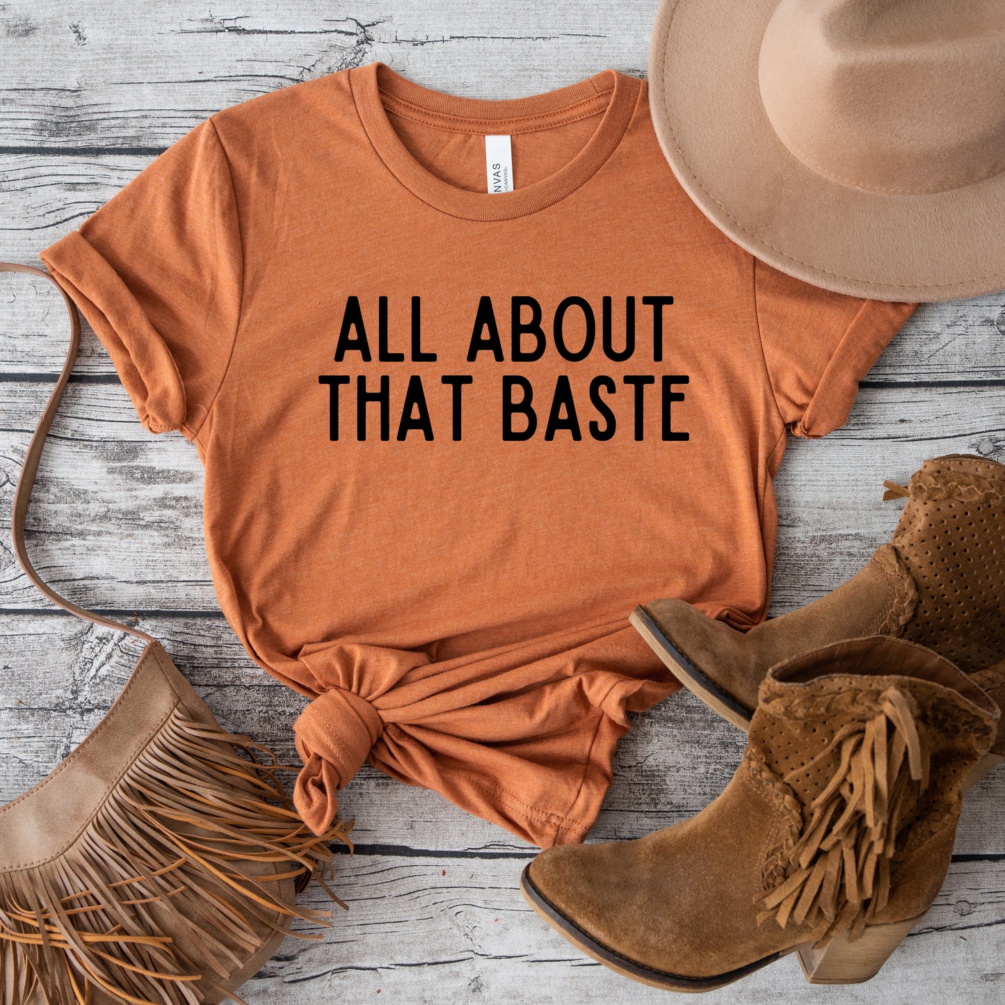 All About That Baste | Short Sleeve Graphic Tee