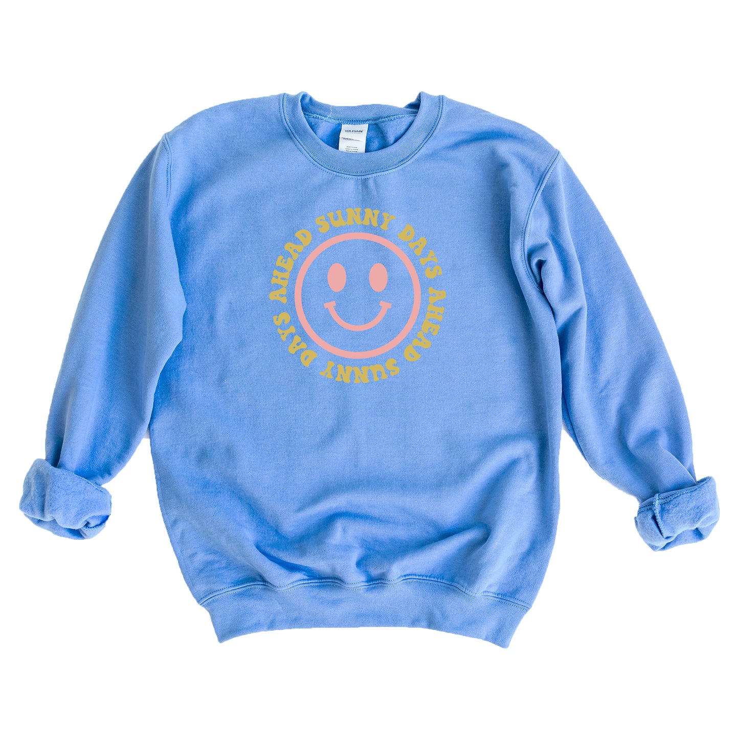 Sunny Days Ahead Smiley Face | Sweatshirt