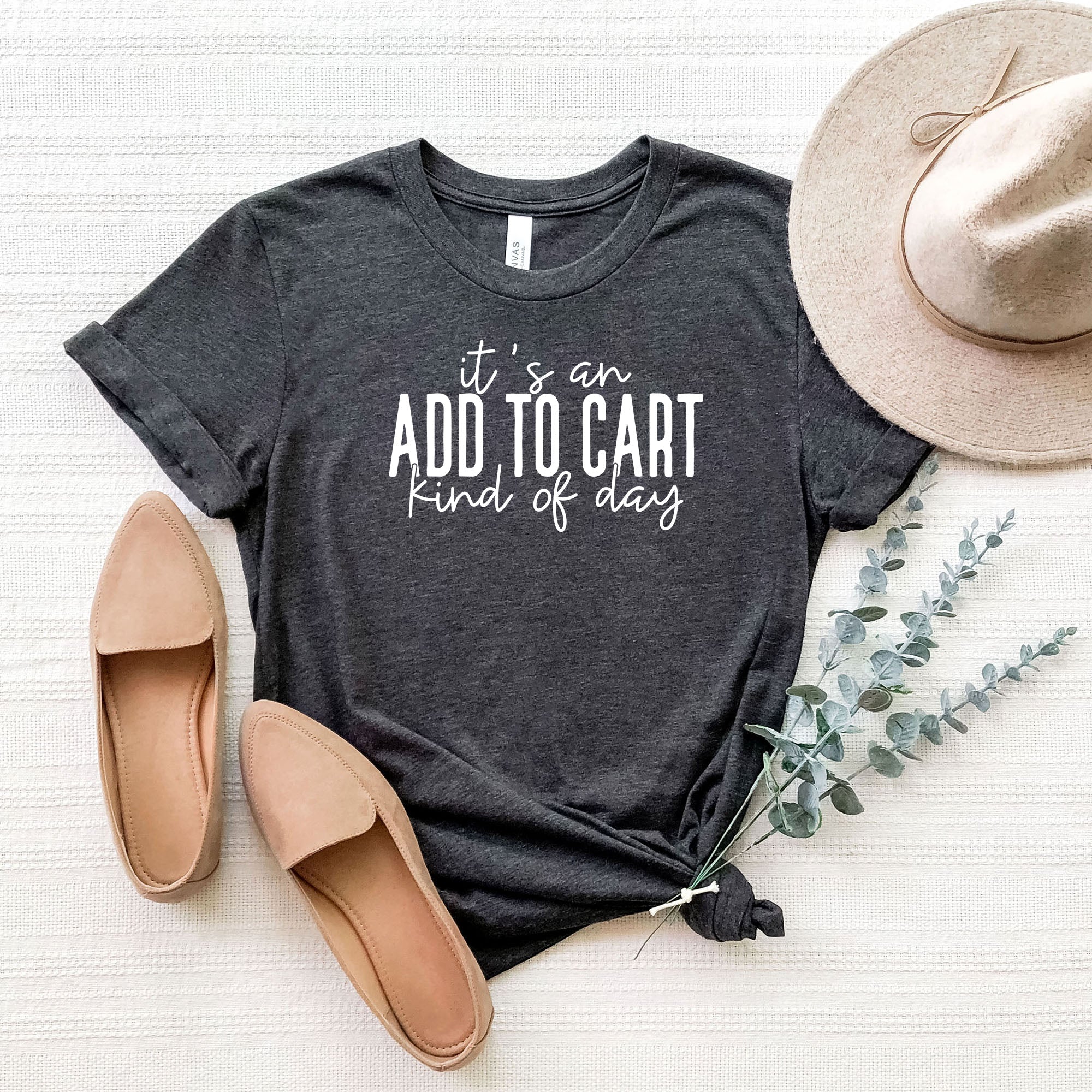 Add To Cart Kind Of Day | Short Sleeve Graphic Tee