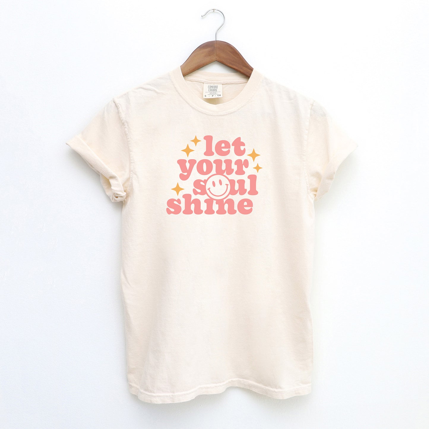 Let Your Soul Shine | Garment Dyed Short Sleeve Tee