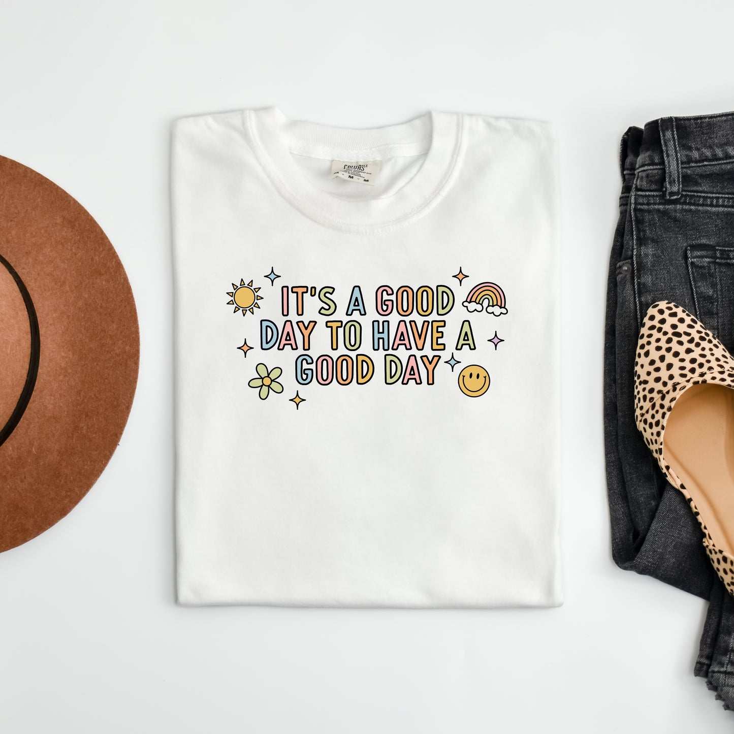 It's A Good Day To Have A Good Day Colorful | Garment Dyed Short Sleeve Tee