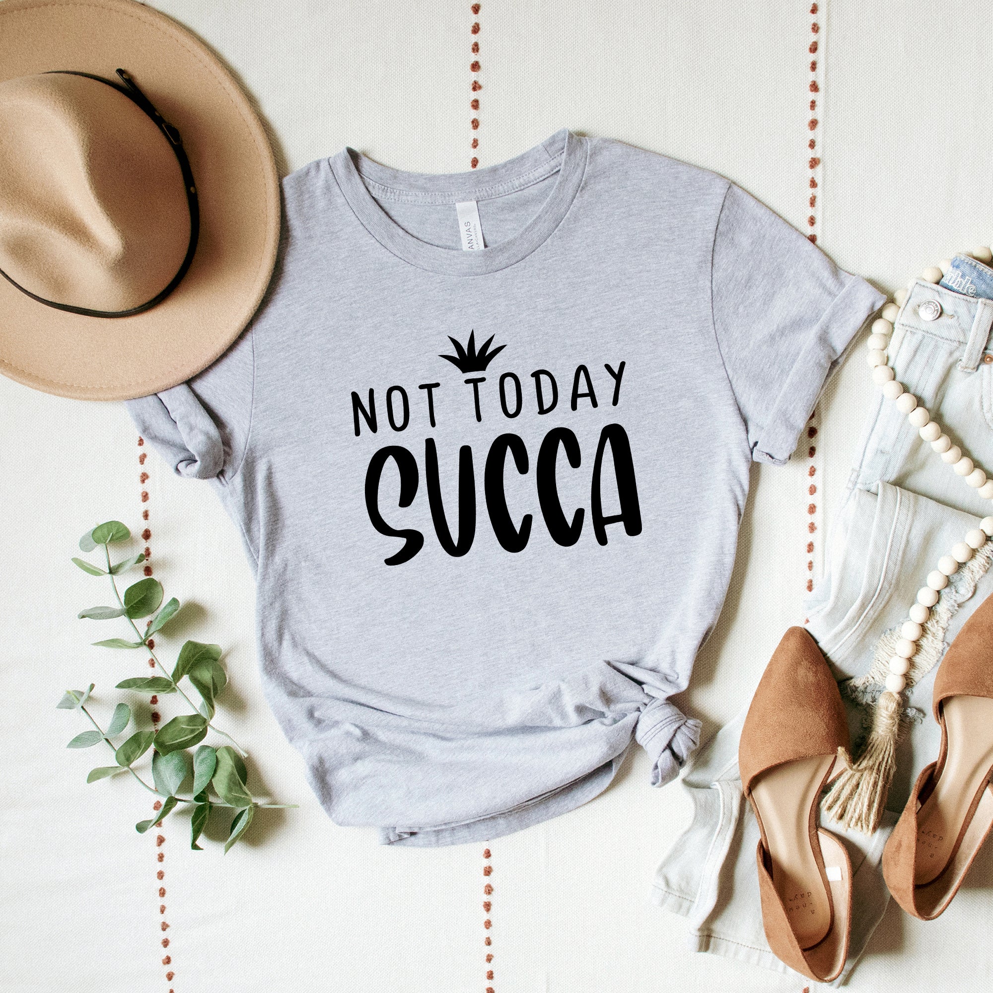 Not Today Succa | Short Sleeve Graphic Tee