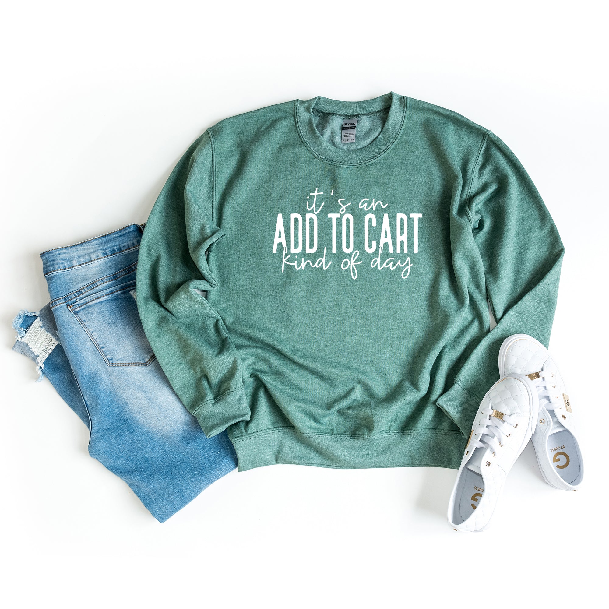 Add To Cart Kind Of Day | Sweatshirt
