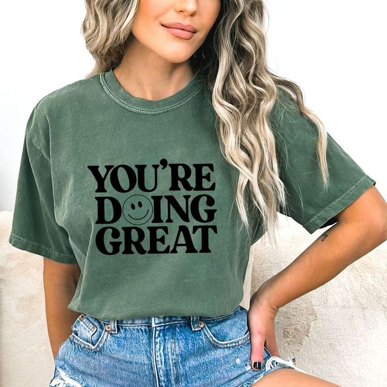 You're Doing Great Smiley | Garment Dyed Short Sleeve Tee