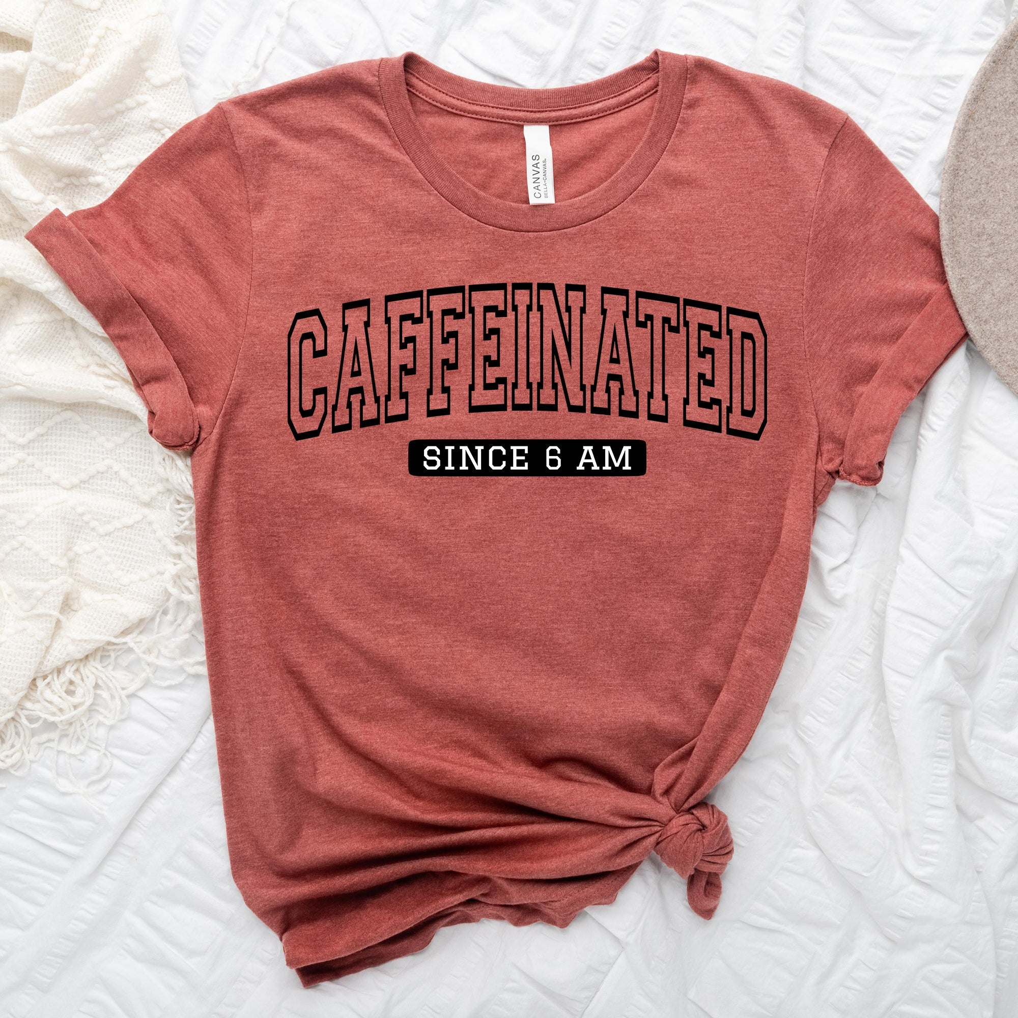 Caffeinated Since 6am | Short Sleeve Crew Neck