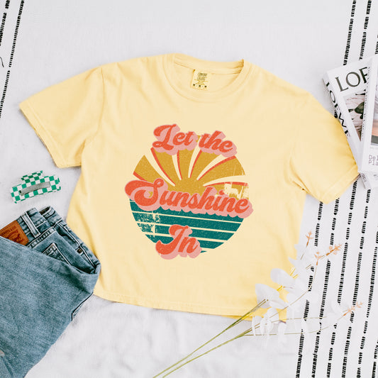 Let The Sunshine In | Relaxed Fit Cropped Tee