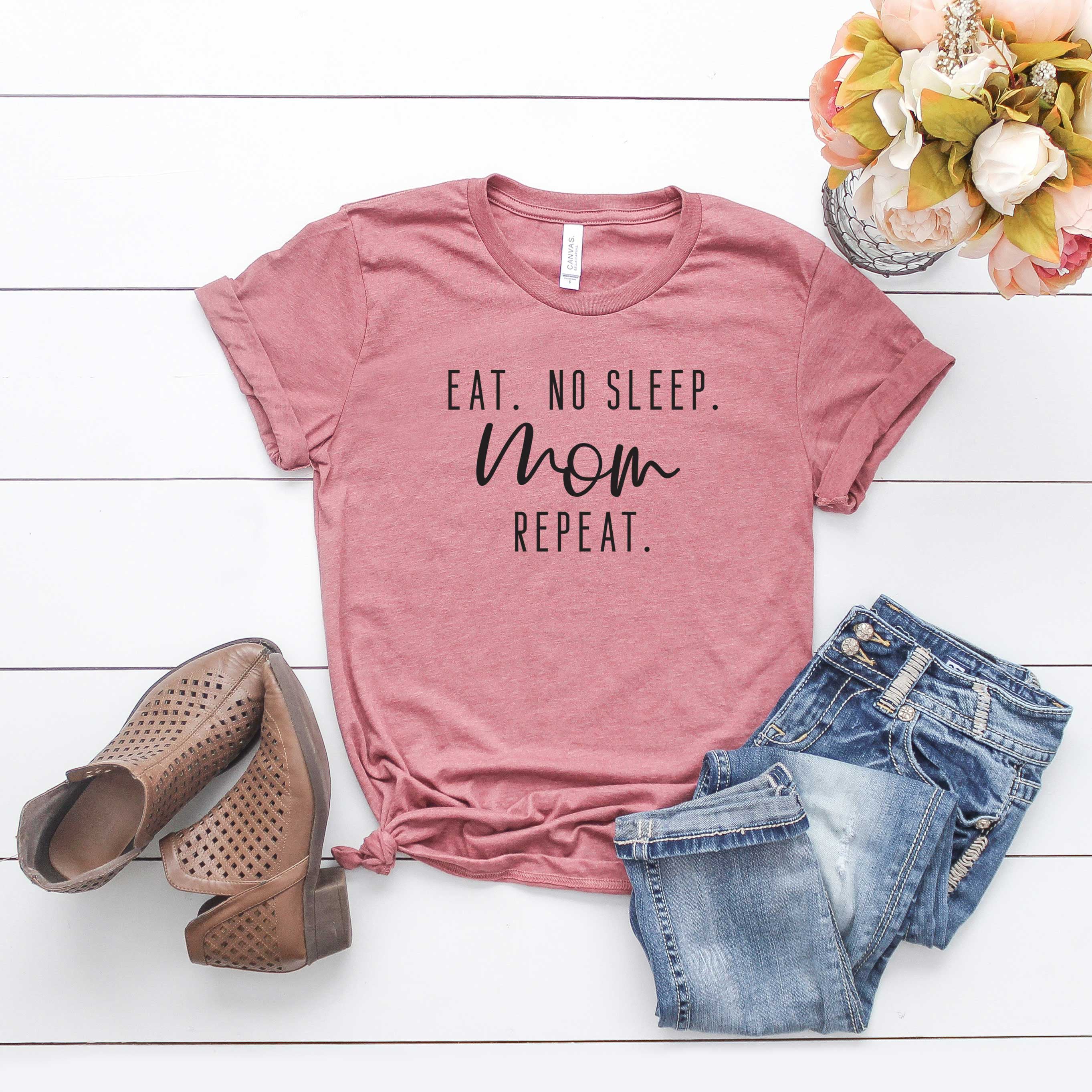 Eat. No Sleep. Mom Repeat. | Short Sleeve Crew Neck