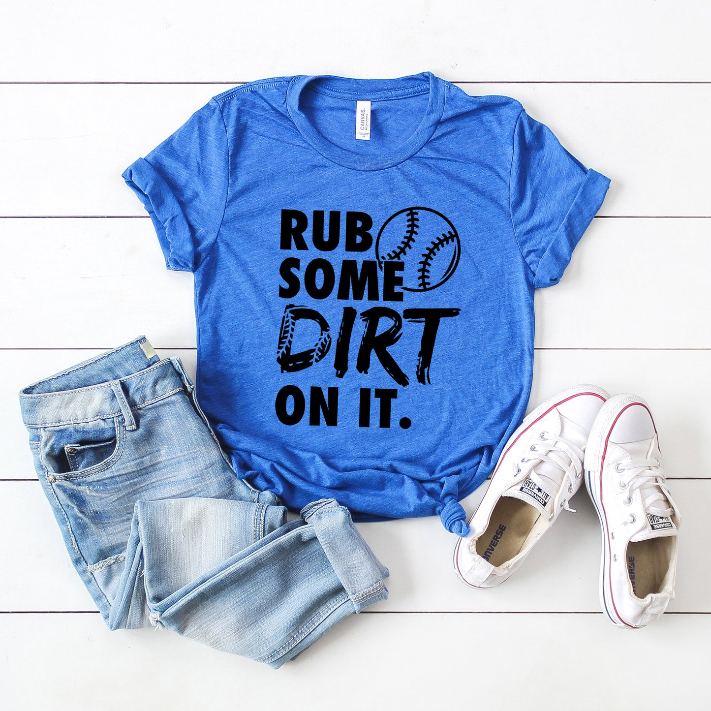 Rub Some Dirt on It | Short Sleeve Graphic Tee