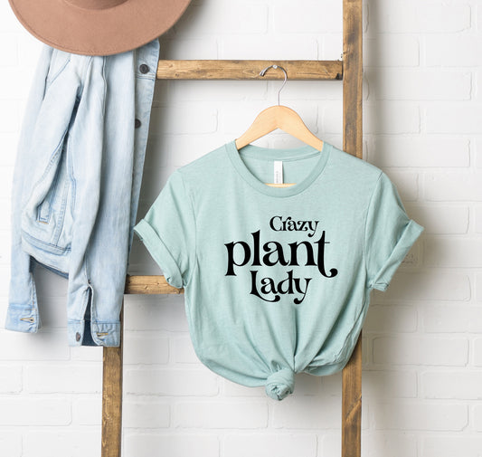 Crazy Plant Lady | Short Sleeve Graphic Tee