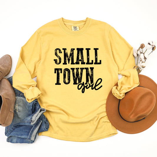 Small Town Girl | Garment Dyed Long Sleeve Tee