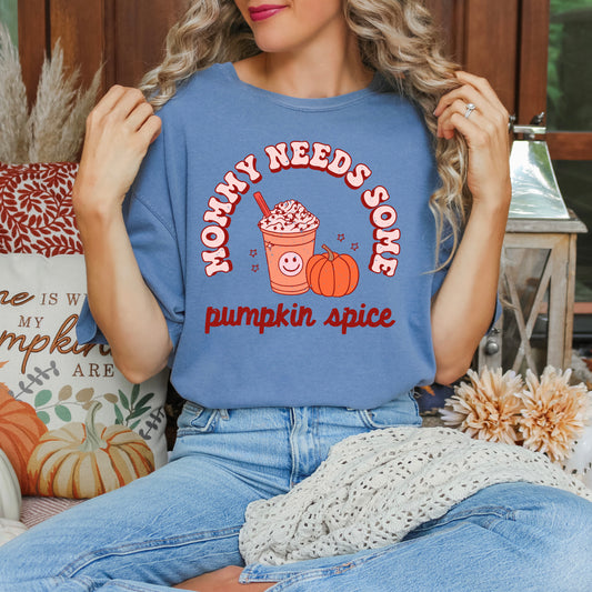 Retro Mommy Needs Some Pumpkin Spice | Garment Dyed Tee
