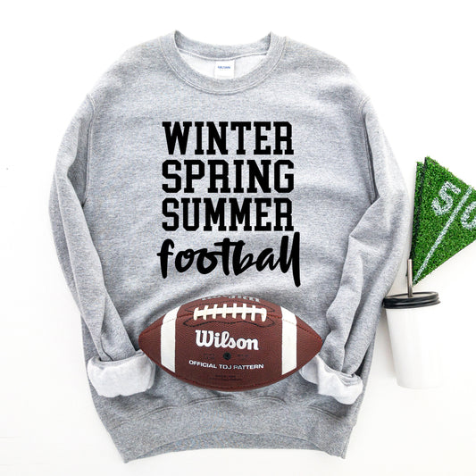 Winter Spring Summer Football | Sweatshirt