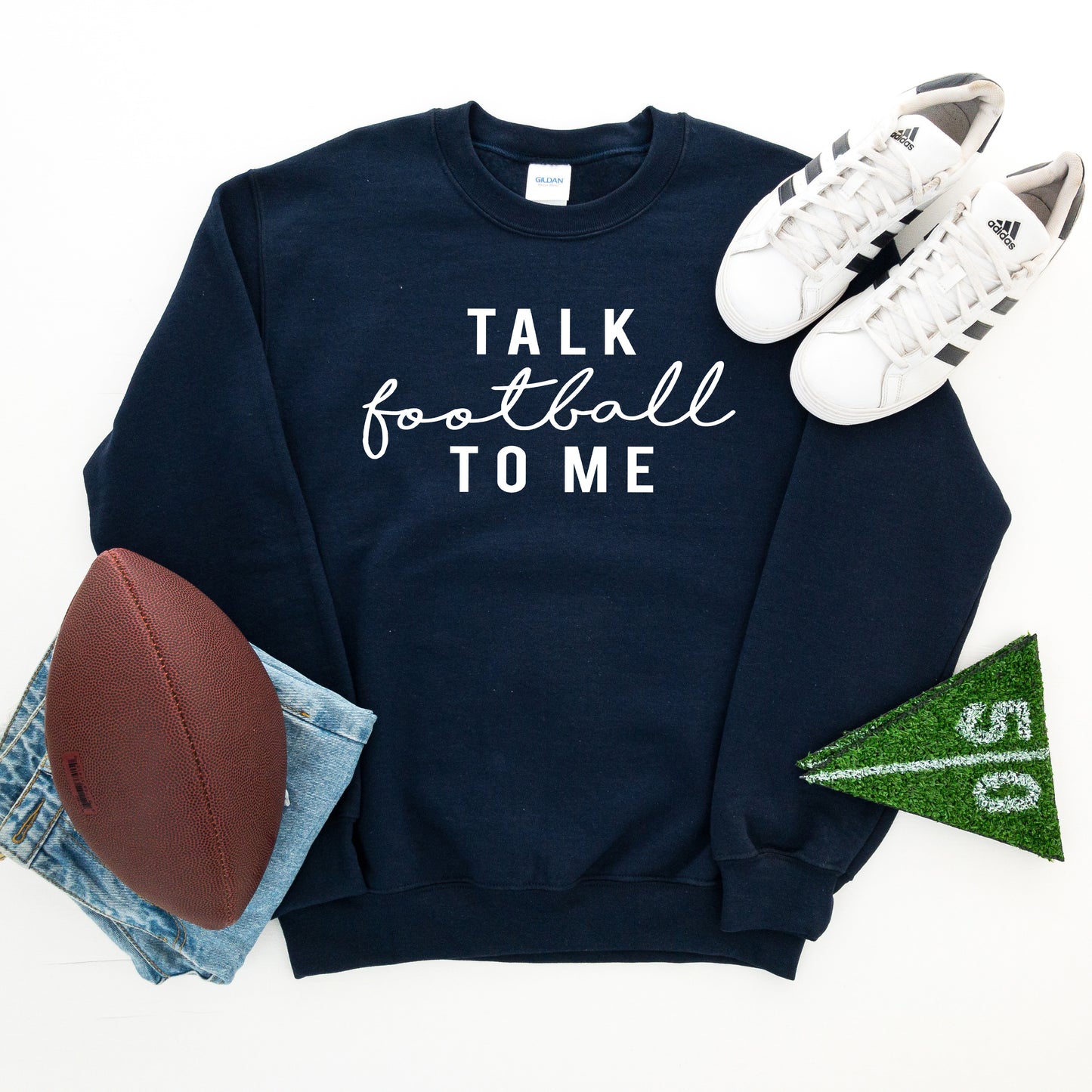 Talk Football To Me | Sweatshirt