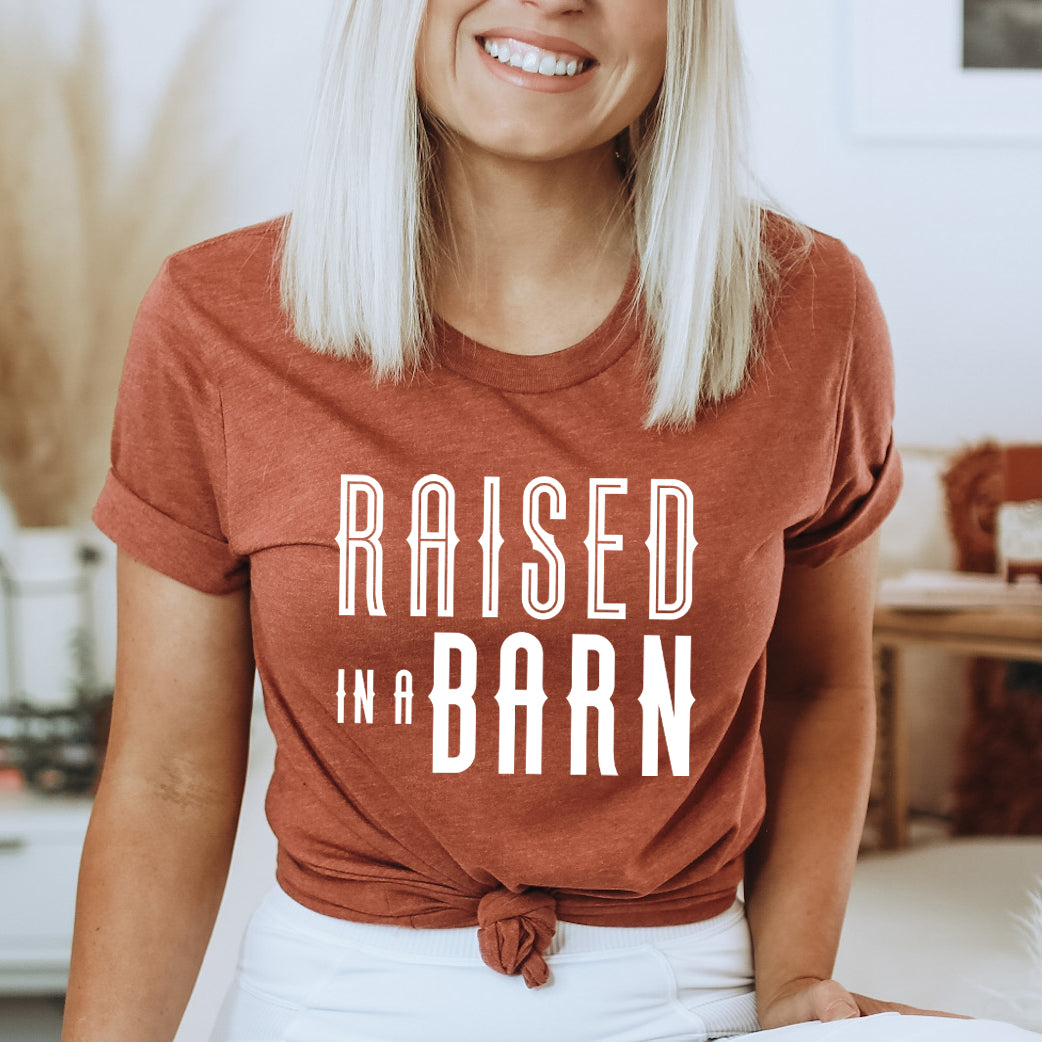 Raised In A Barn | Short Sleeve Crew Neck