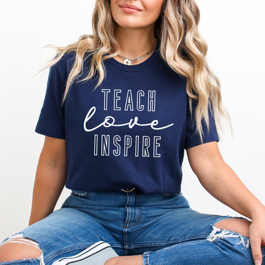 Teach Love Inspire | Short Sleeve Graphic Tee
