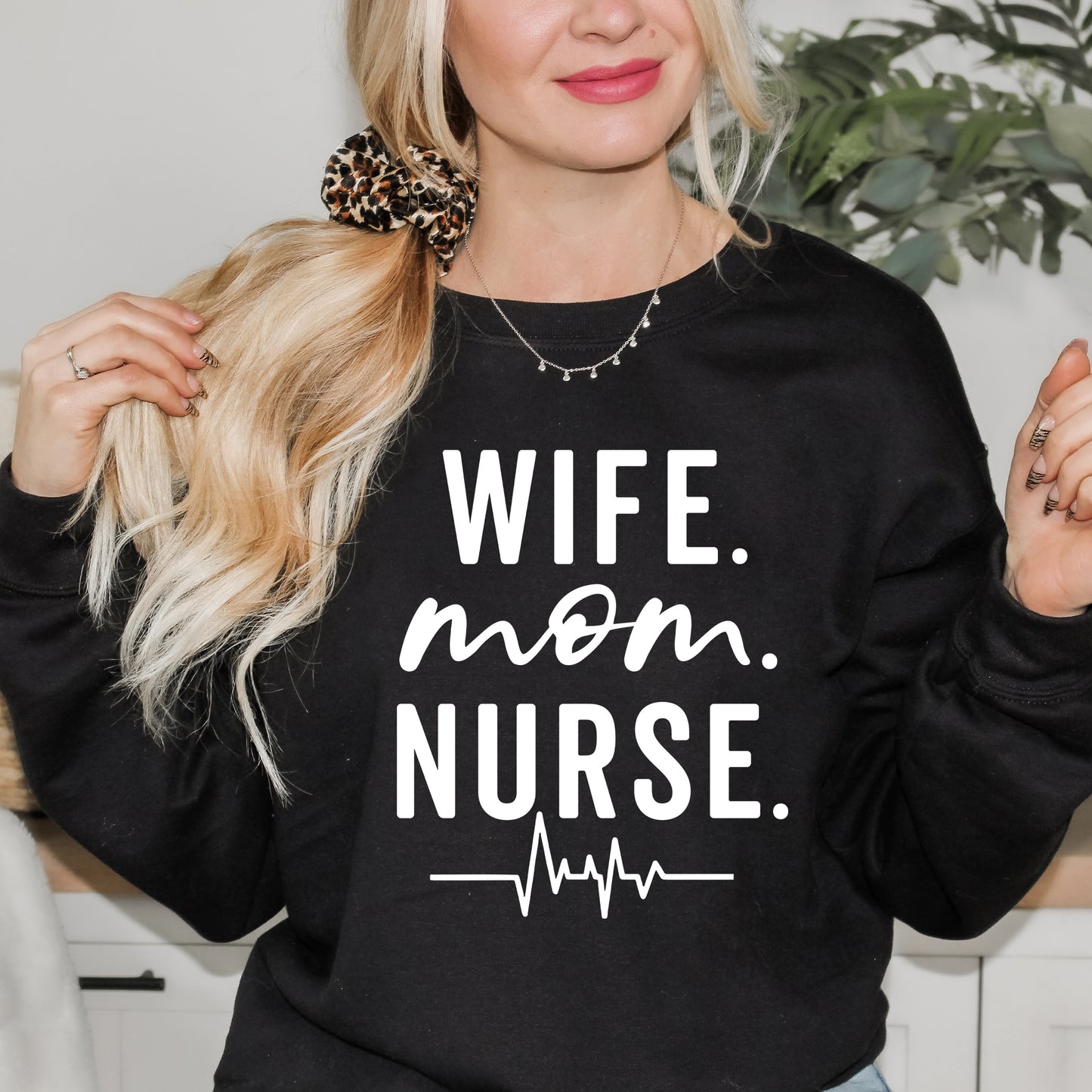 Wife. Mom. Nurse | Sweatshirt