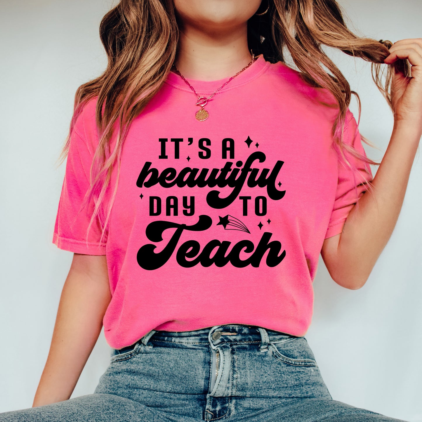 Beautiful Day To Teach | Garment Dyed Short Sleeve Tee