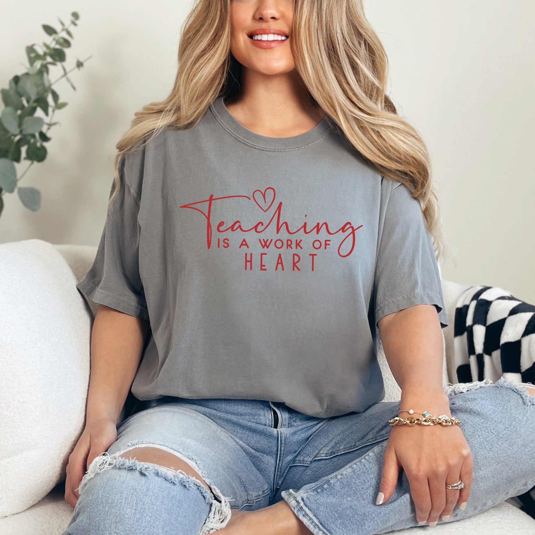 Teaching Is A Work Of Heart | Garment Dyed Short Sleeve Tee