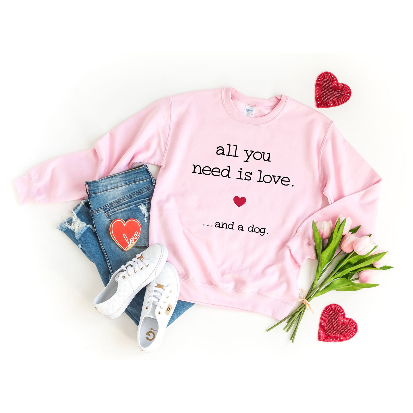 All You Need Is Love and A Dog | Sweatshirt