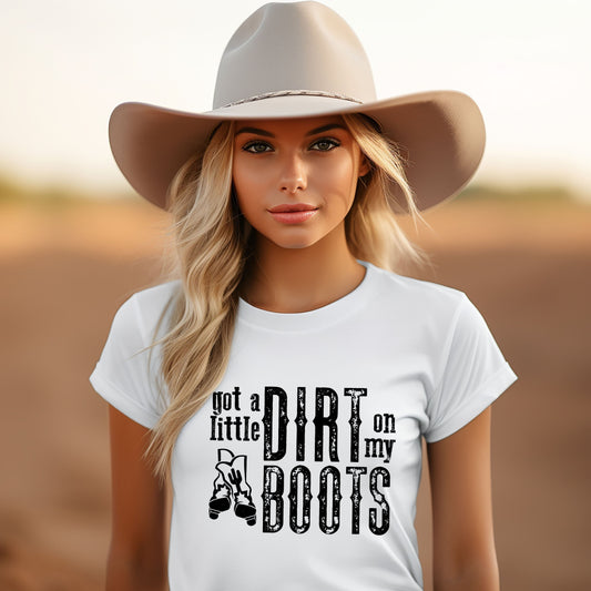 Got A Little Dirt On My Boots | Short Sleeve Crewneck