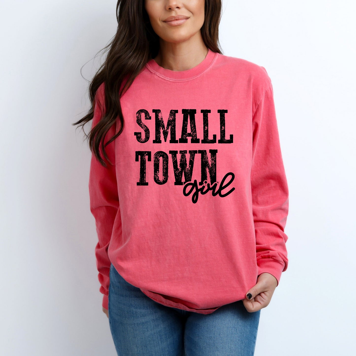 Small Town Girl | Garment Dyed Long Sleeve Tee