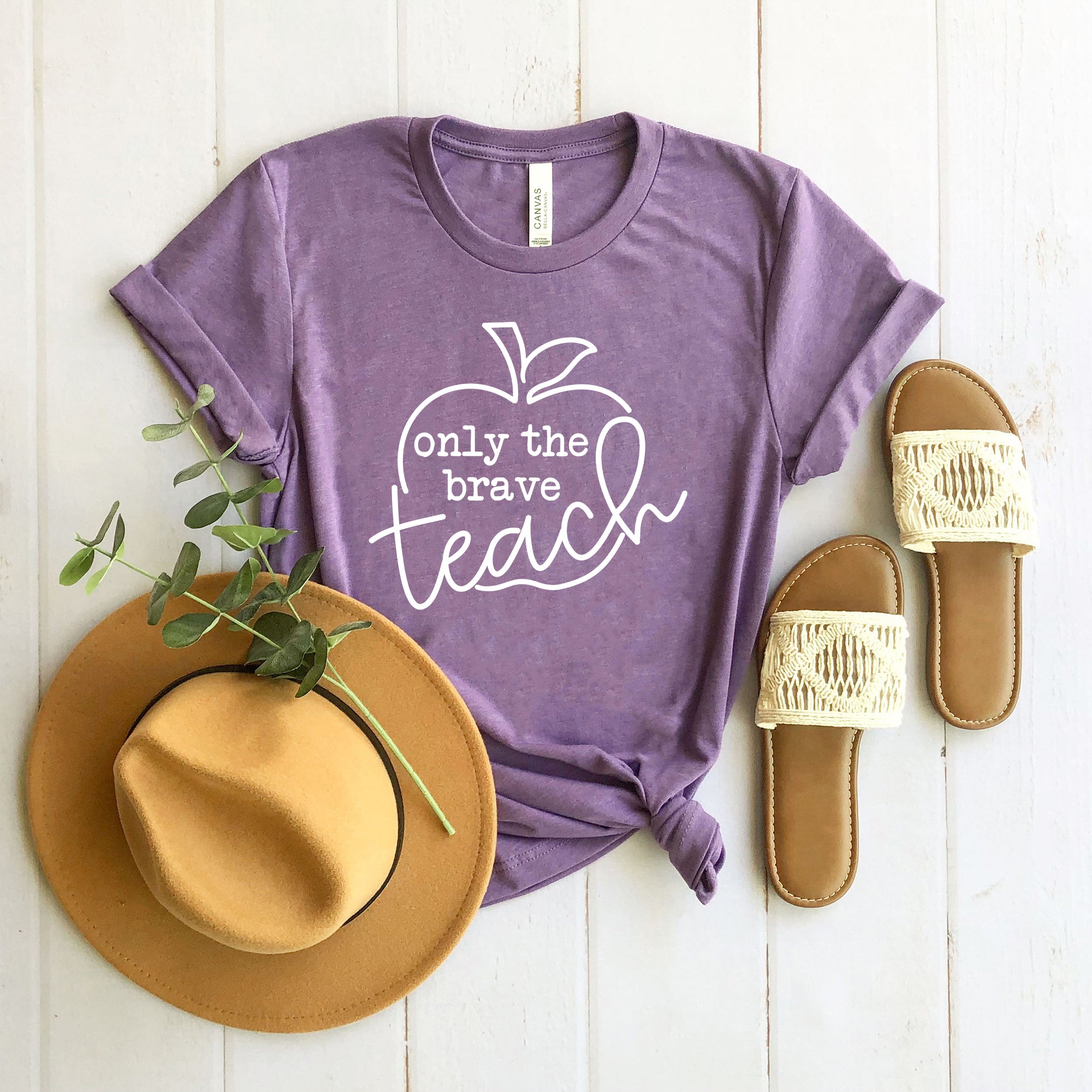 Only The Brave Teach | Short Sleeve Graphic Tee