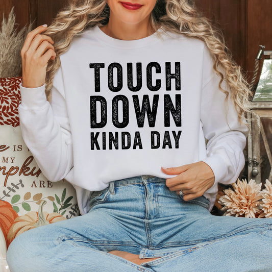 Touchdown Kinda Day | Garment Dyed Sweatshirt