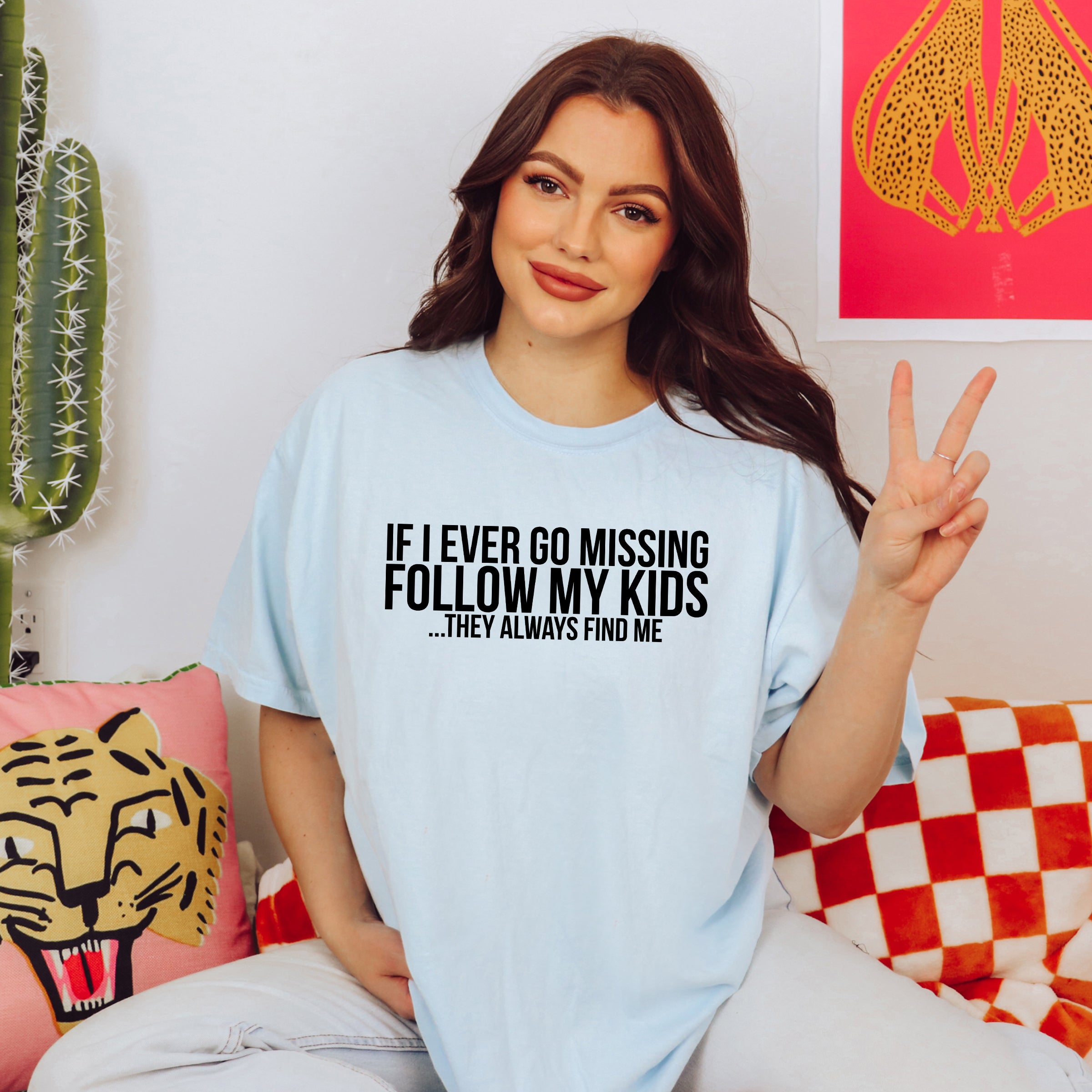 If Missing Follow My Kids | Garment Dyed Tee