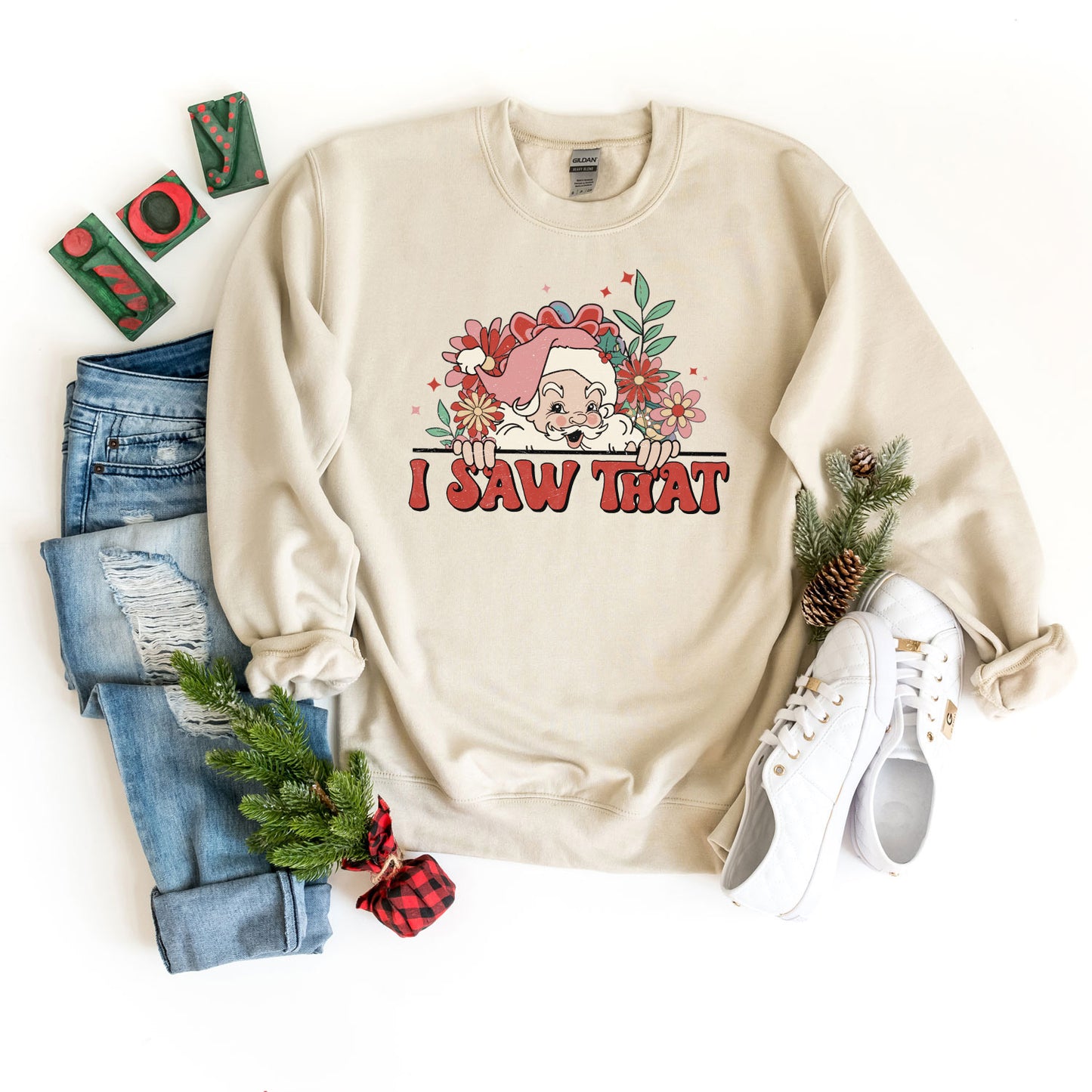 I Saw That Santa | Sweatshirt