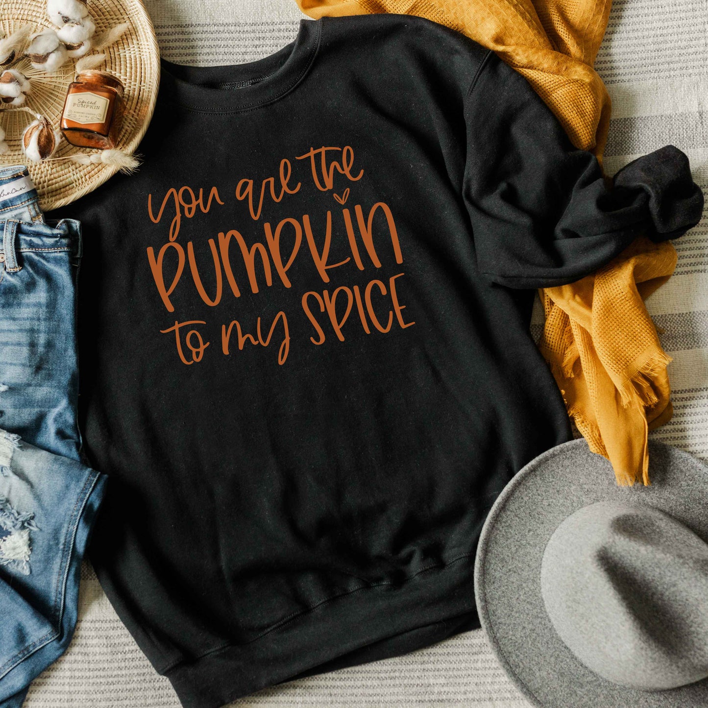 You Are The Pumpkin To My Spice | Sweatshirt
