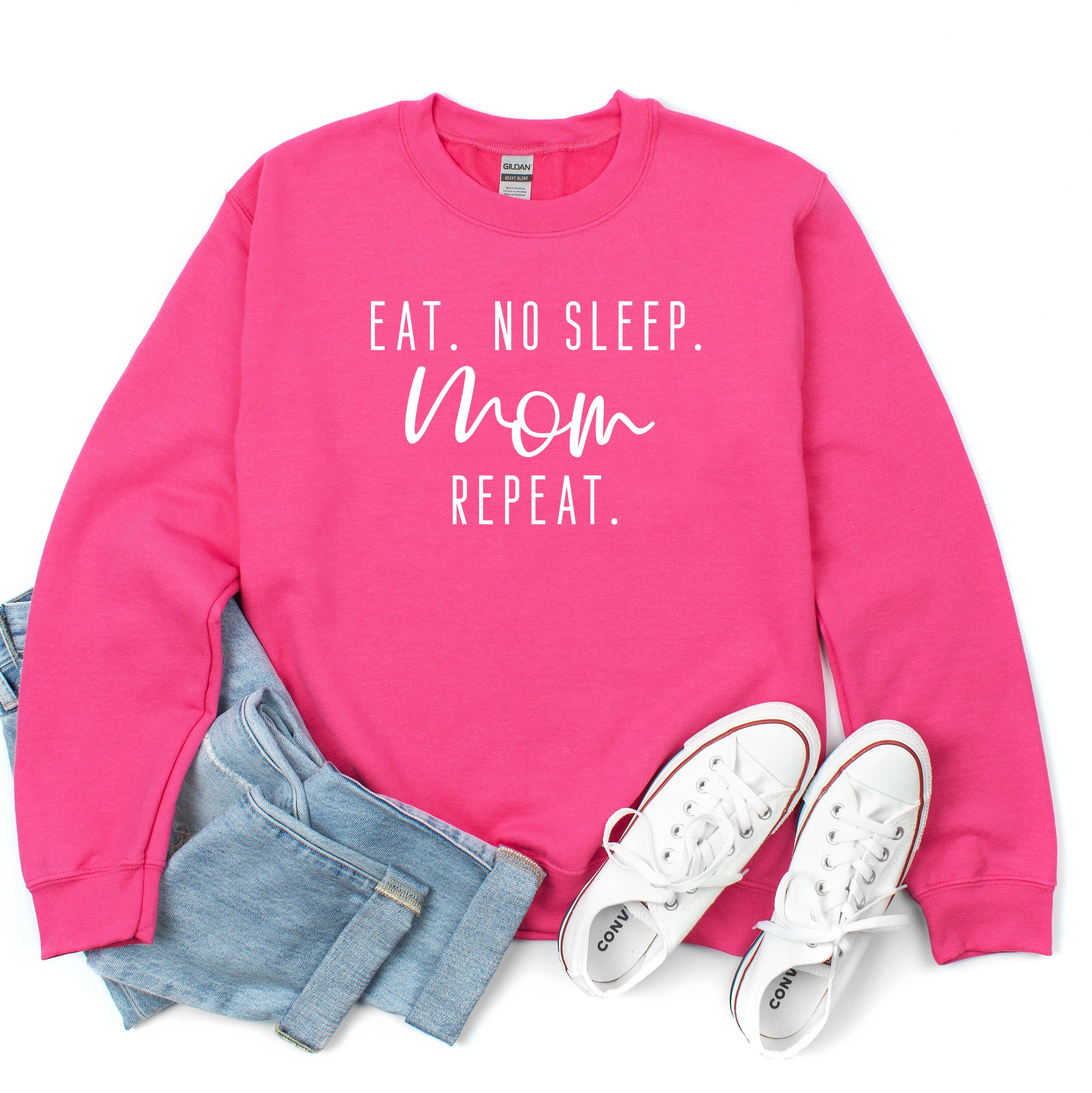 Eat. No Sleep. Mom Repeat. | Sweatshirt
