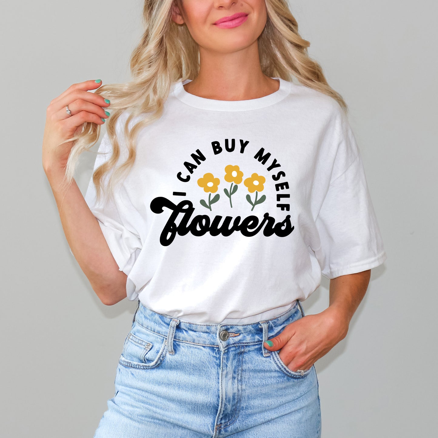I Can Buy Myself Flowers | Short Sleeve Graphic Tee
