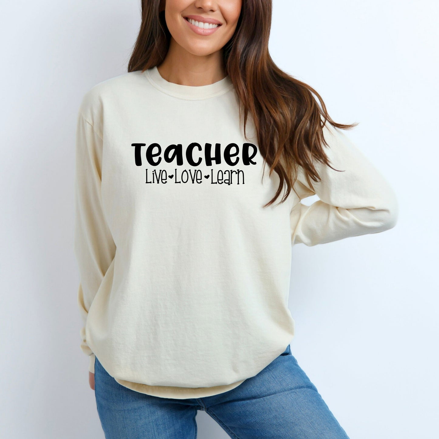 Teacher Live Love Learn | Garment Dyed Long Sleeve