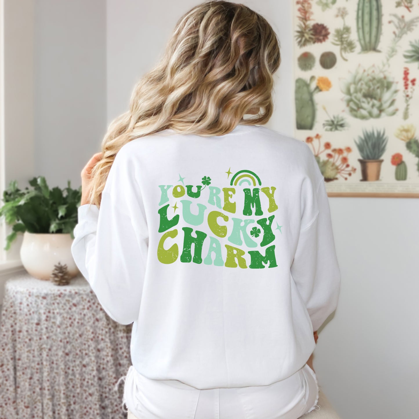 You're My Lucky Charm | Front and Back Sweatshirt