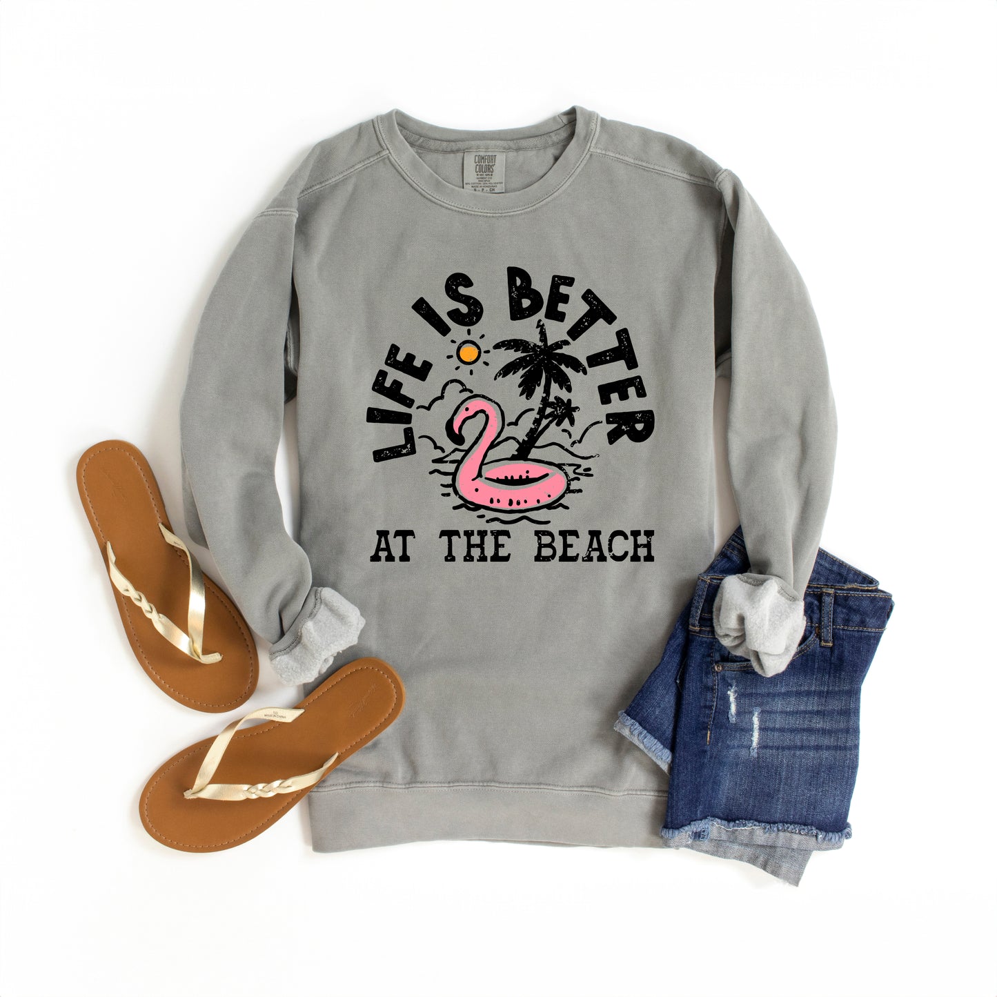 Better At The Beach Flamingo | Garment Dyed Sweatshirt
