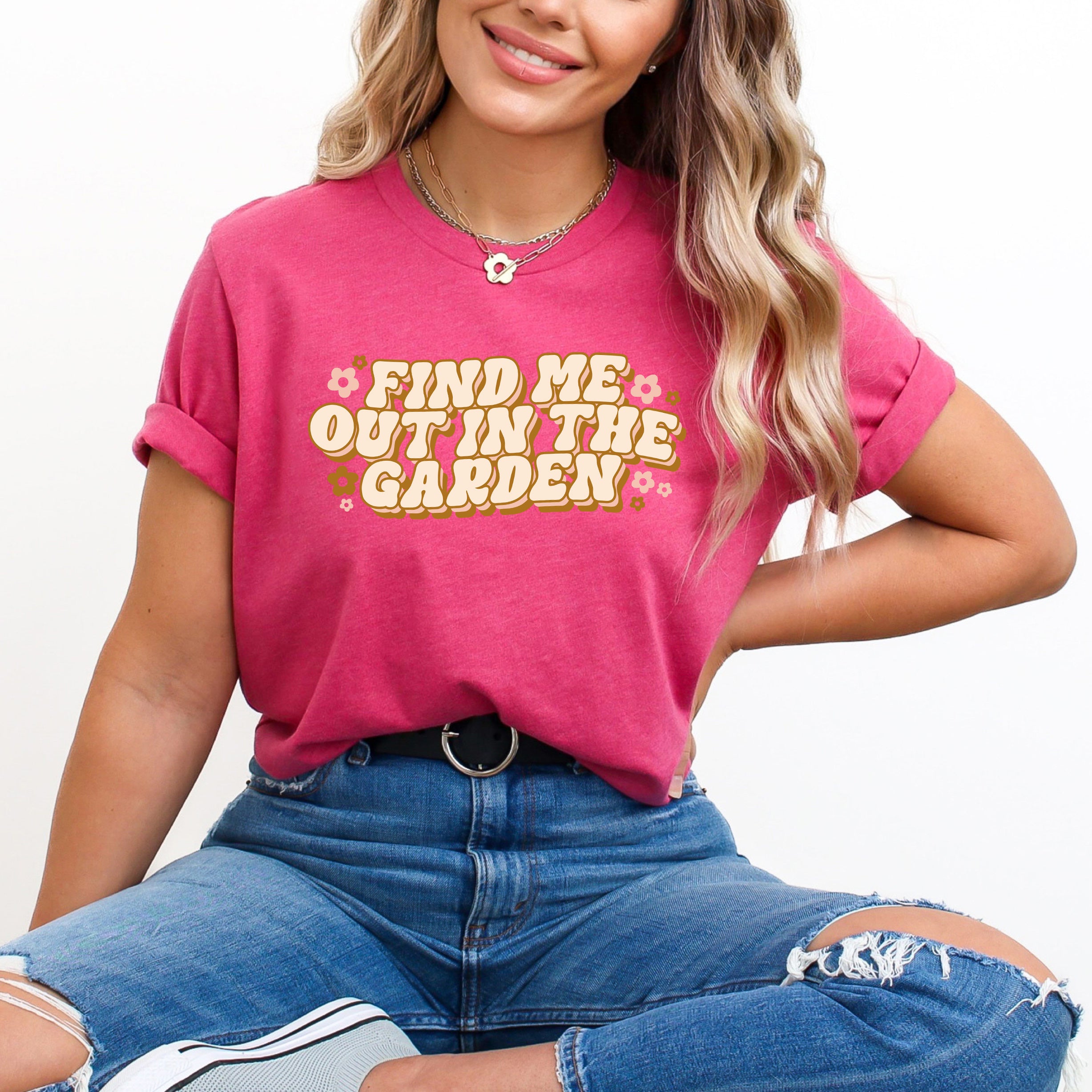 Find Me In The Garden  | Short Sleeve Graphic Tee