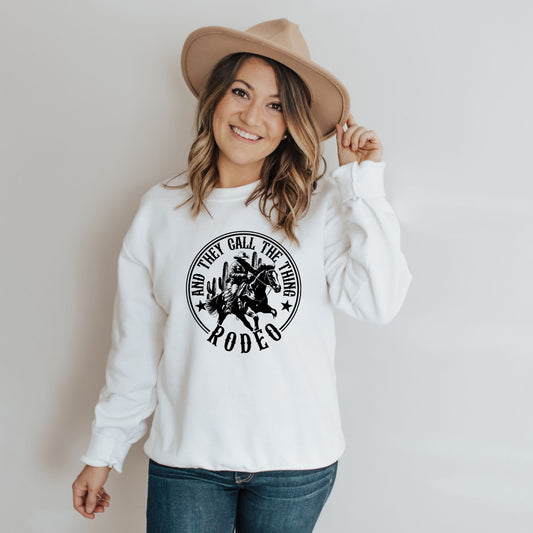 Call The Thing Rodeo Circle | Sweatshirt