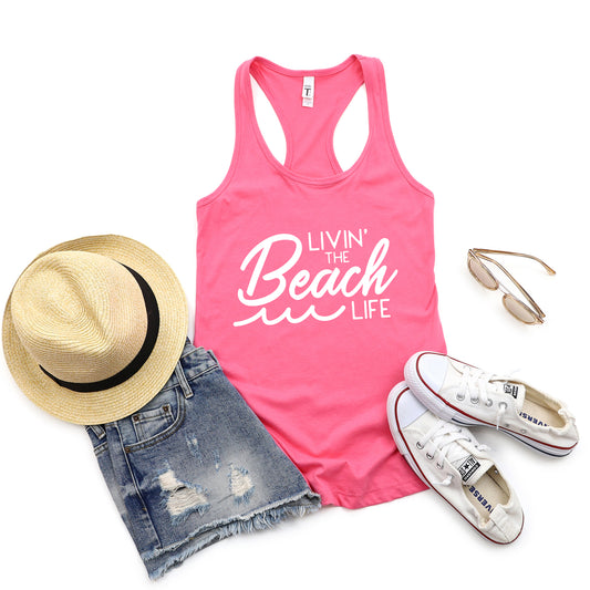 Livin' The Beach Life | Racerback Tank