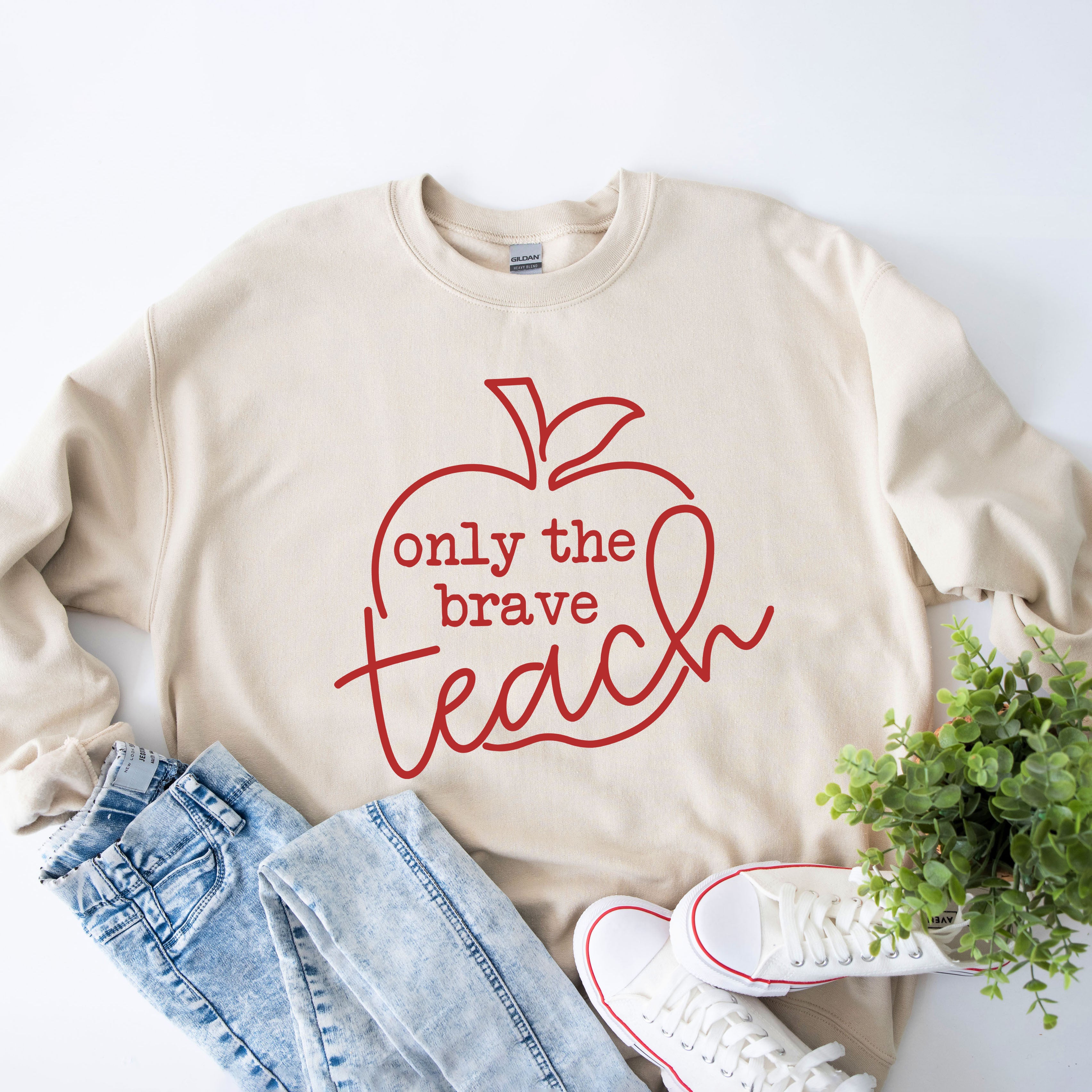 Only The Brave Teach | Sweatshirt