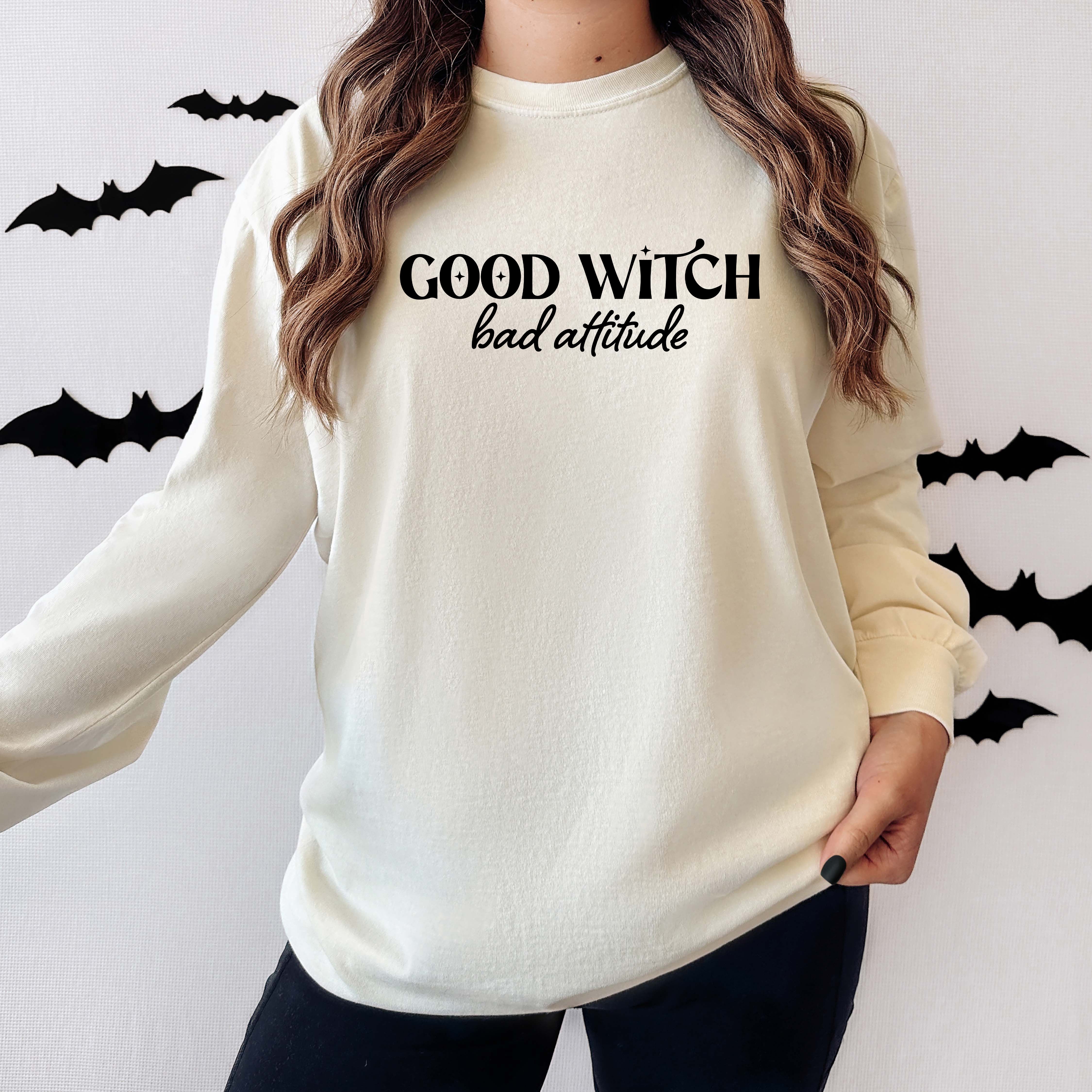 Good Witch Bad Attitude | Garment Dyed Long Sleeve