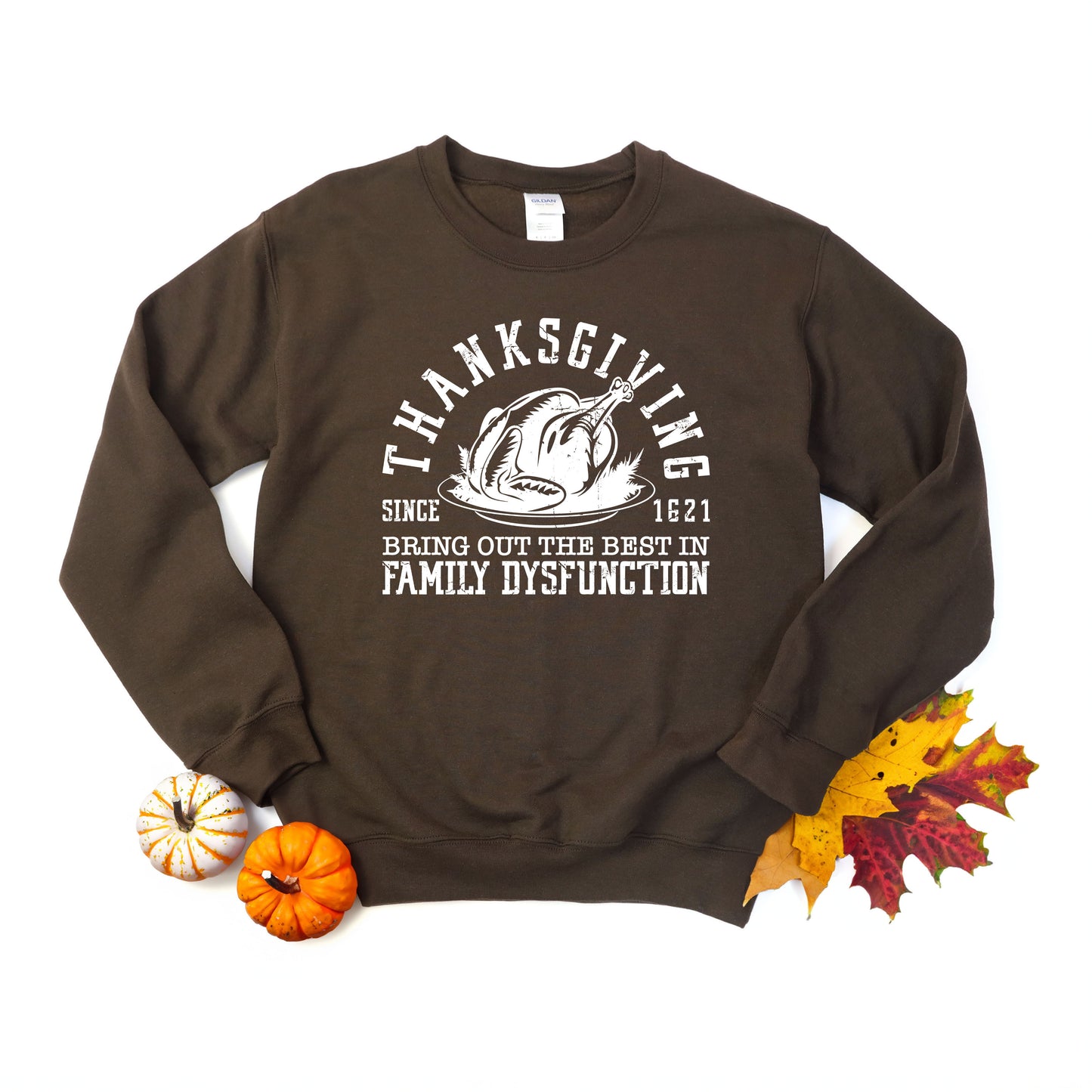 Thanksgiving Family Dysfunction | Sweatshirt