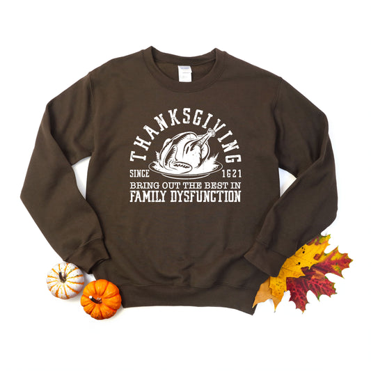 Thanksgiving Family Dysfunction | Sweatshirt