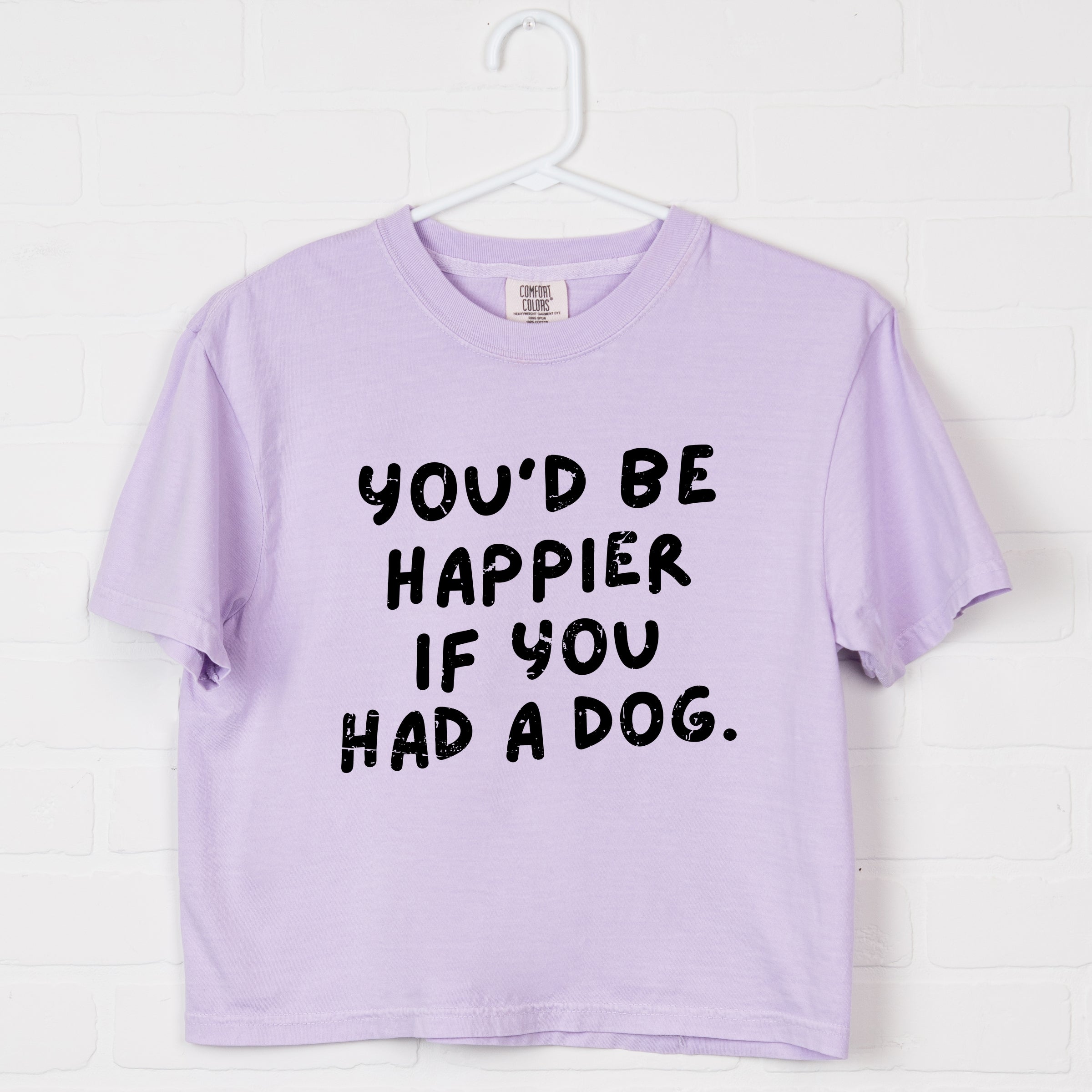 You'd Be Happier If You Had A Dog - Women's Boxy Crop Top Graphic T-Shirt