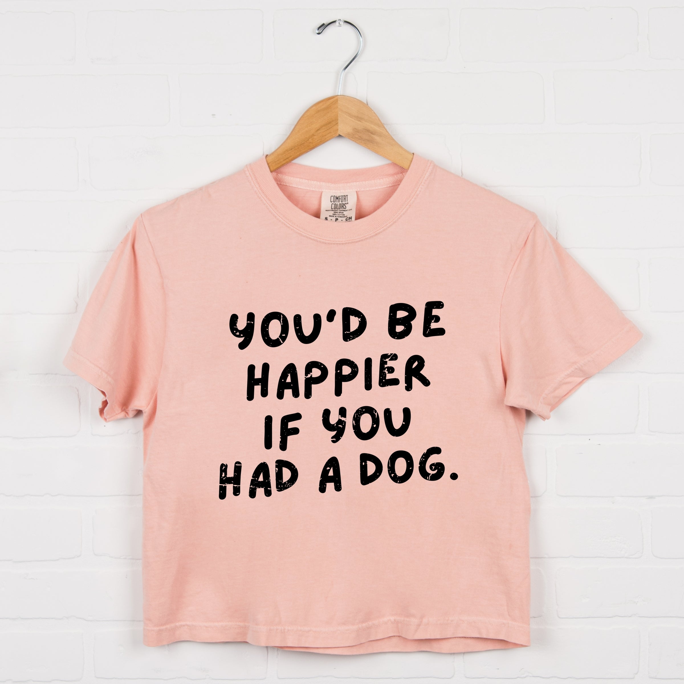 You'd Be Happier If You Had A Dog - Women's Boxy Crop Top Graphic T-Shirt
