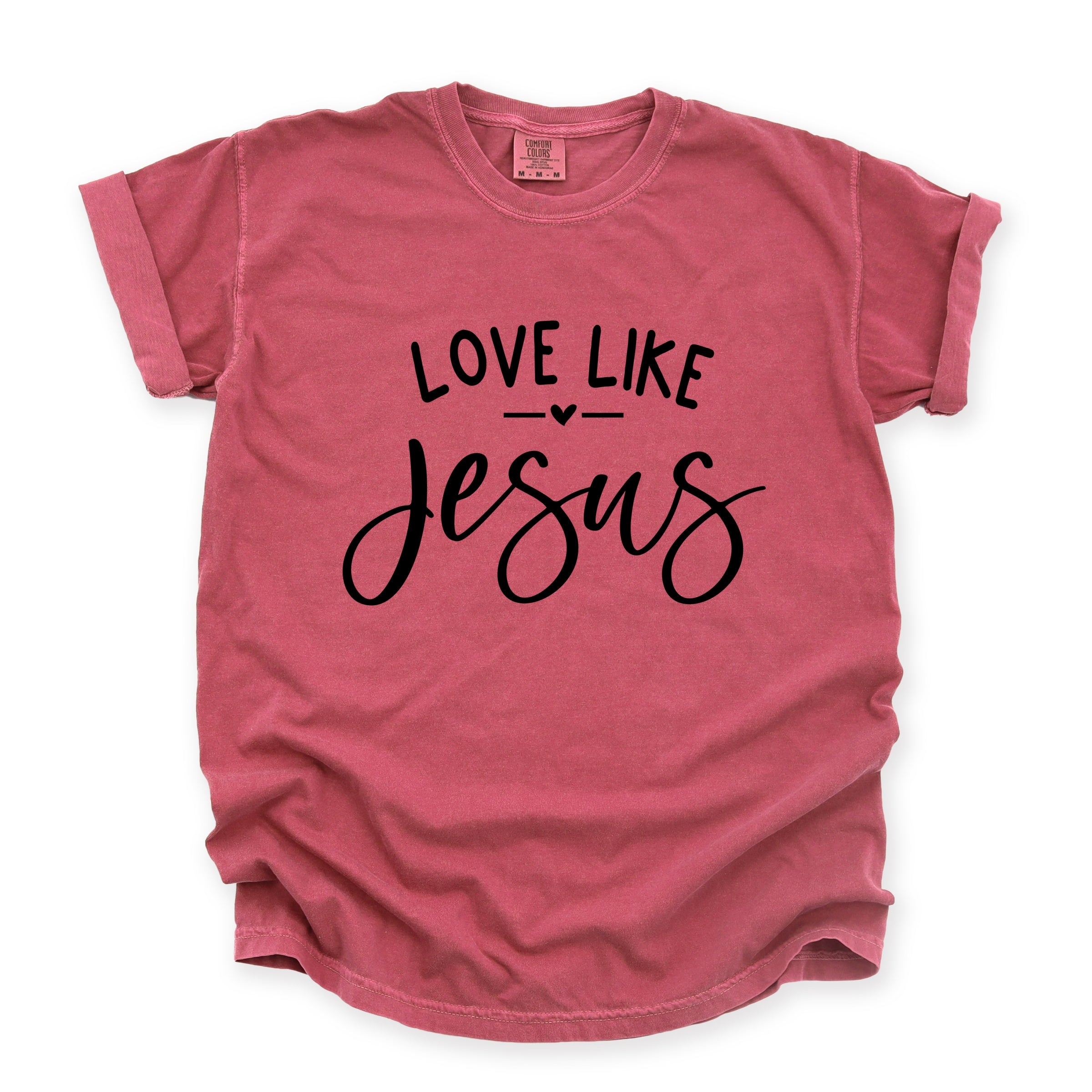 Love Like Jesus - Women's Garment Dyed Graphic T-Shirt