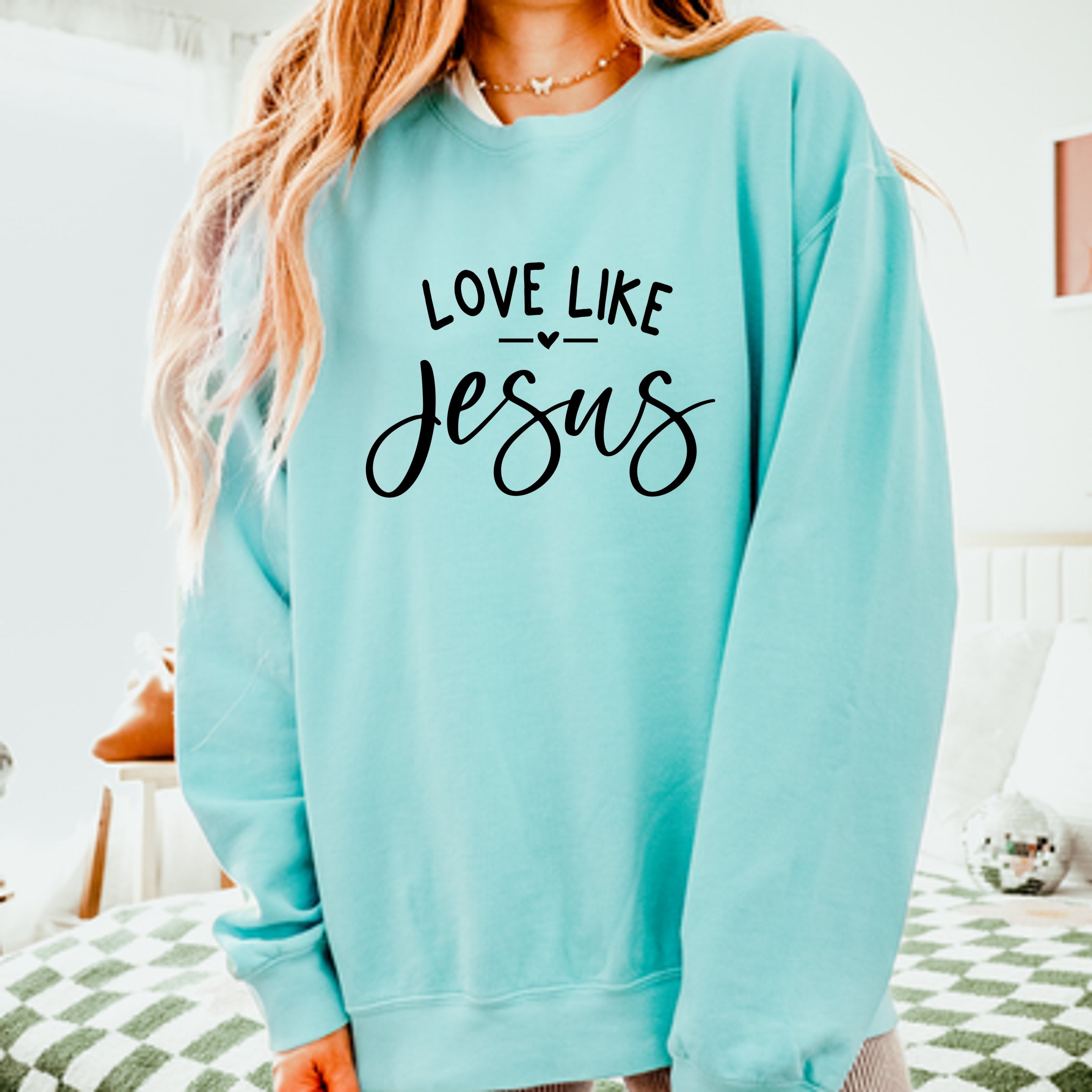 Love Like Jesus - Women's Lightweight Garment Dyed Sweatshirt