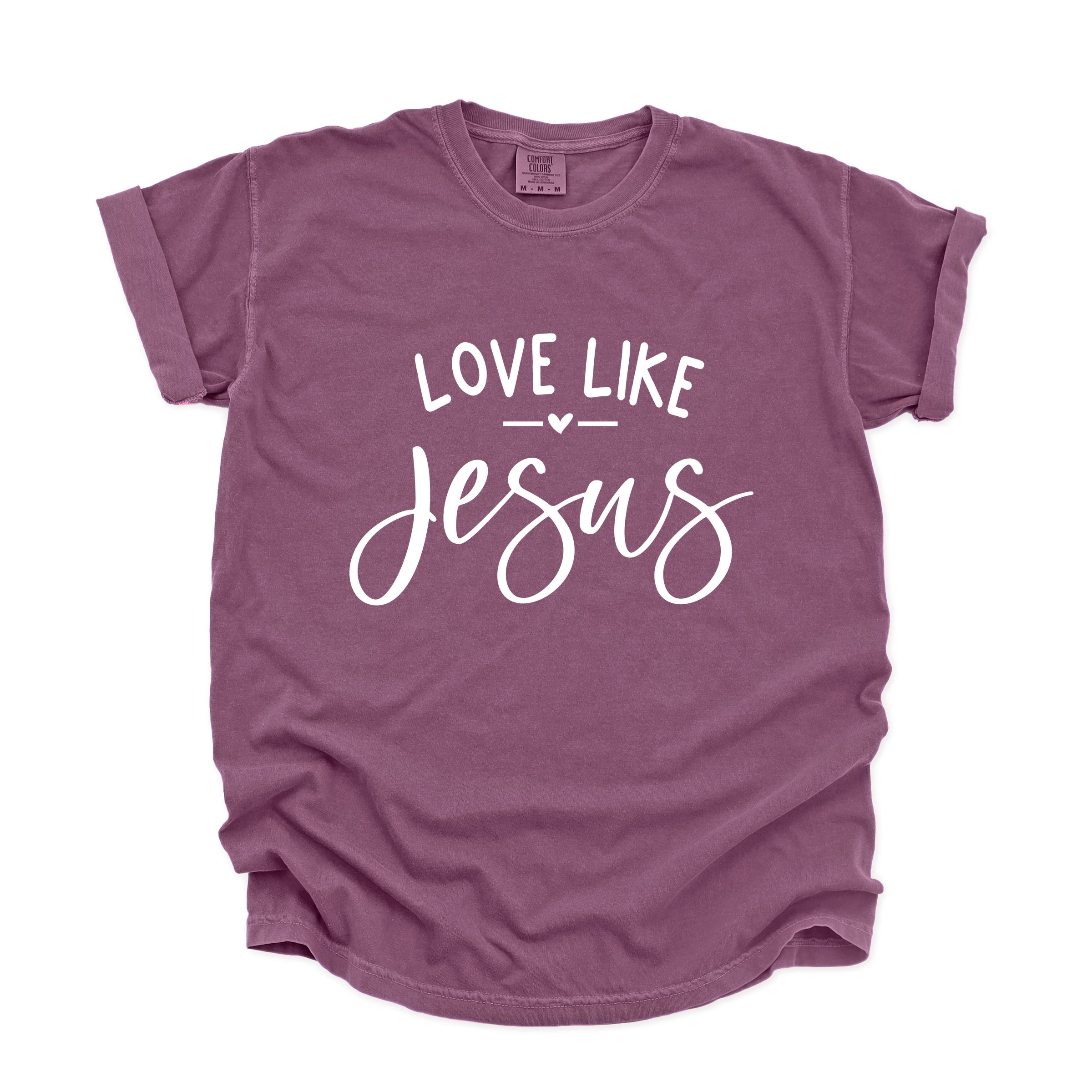 Love Like Jesus - Women's Garment Dyed Graphic T-Shirt