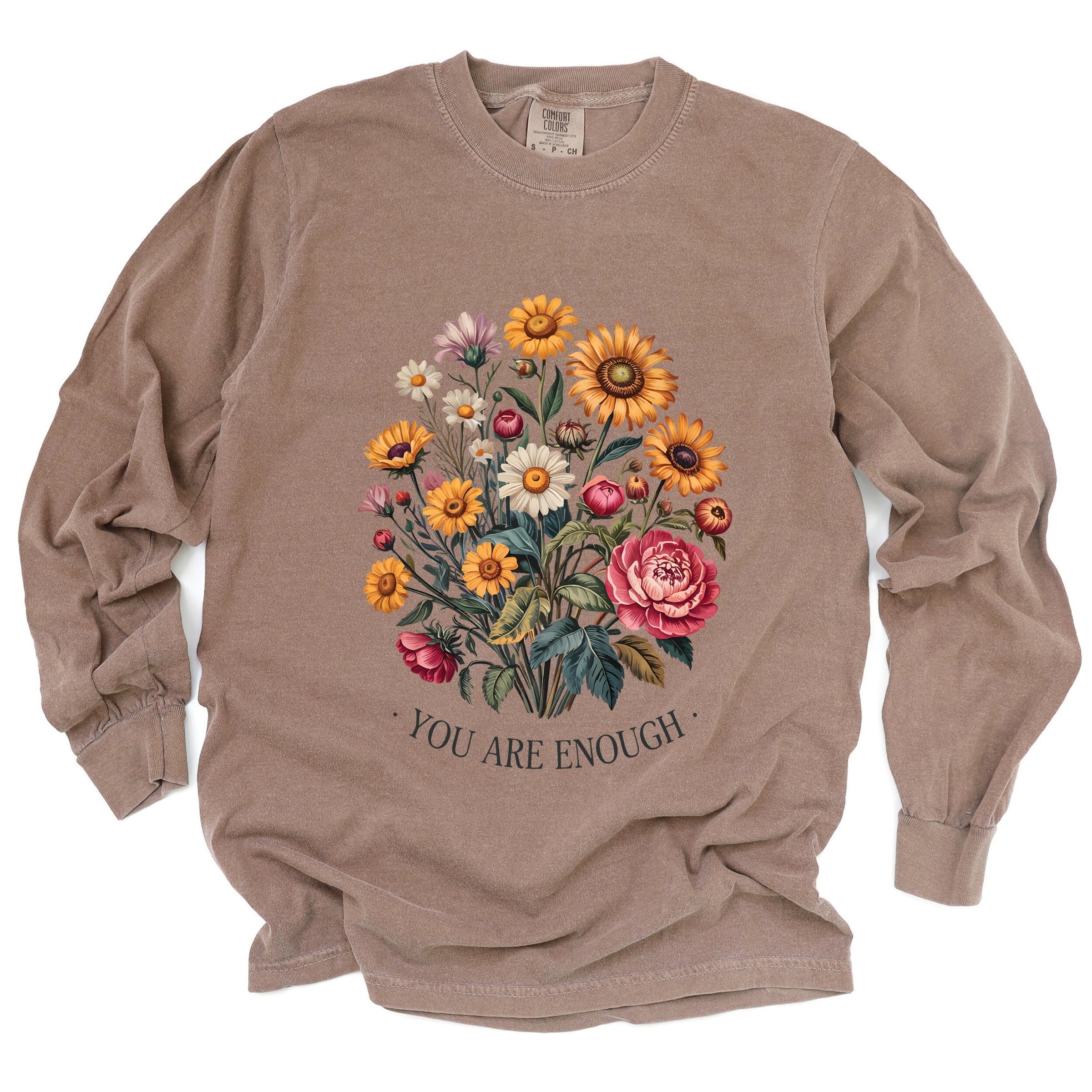 You Are Enough Bouquet - Garment Dyed Long Sleeve