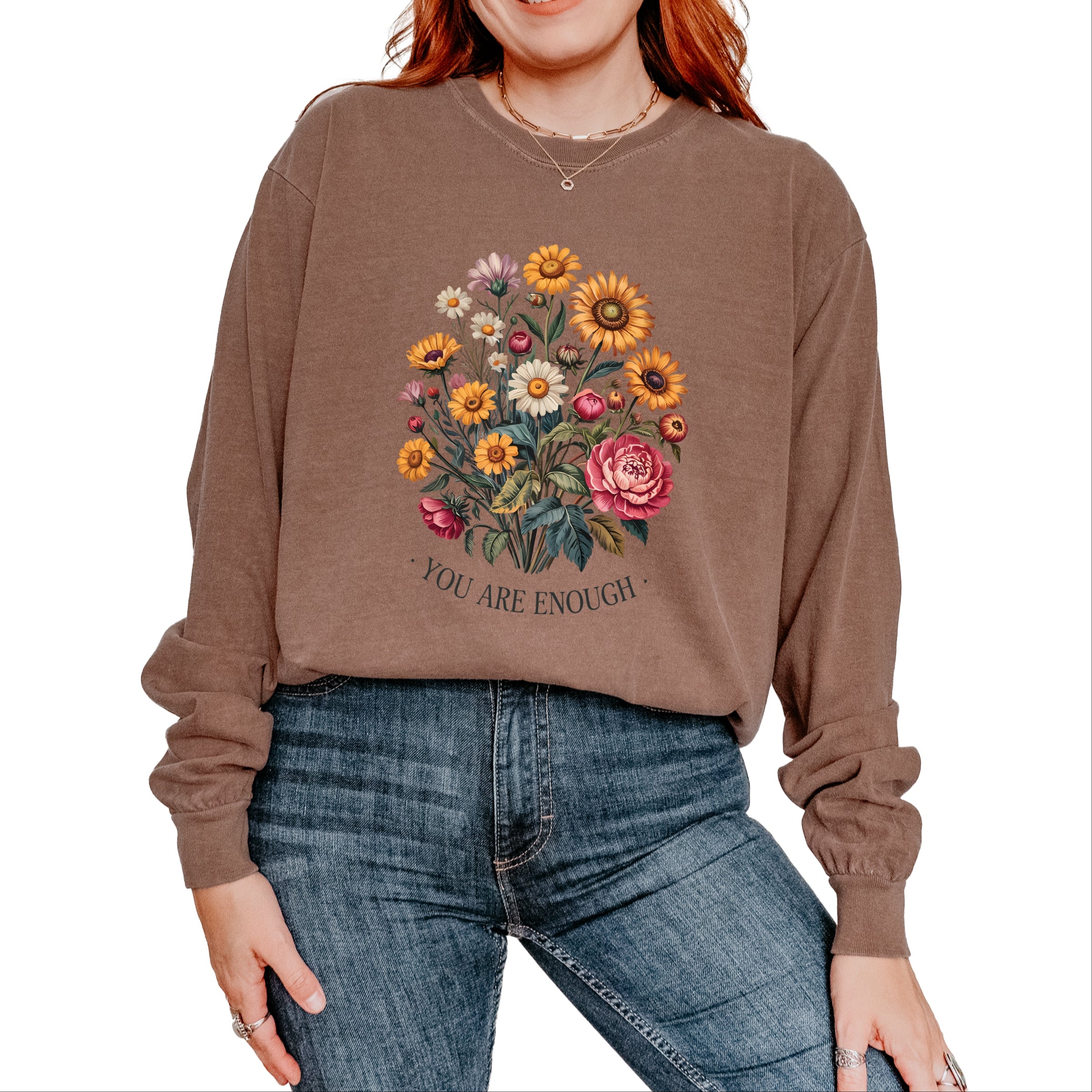 You Are Enough Bouquet - Garment Dyed Long Sleeve