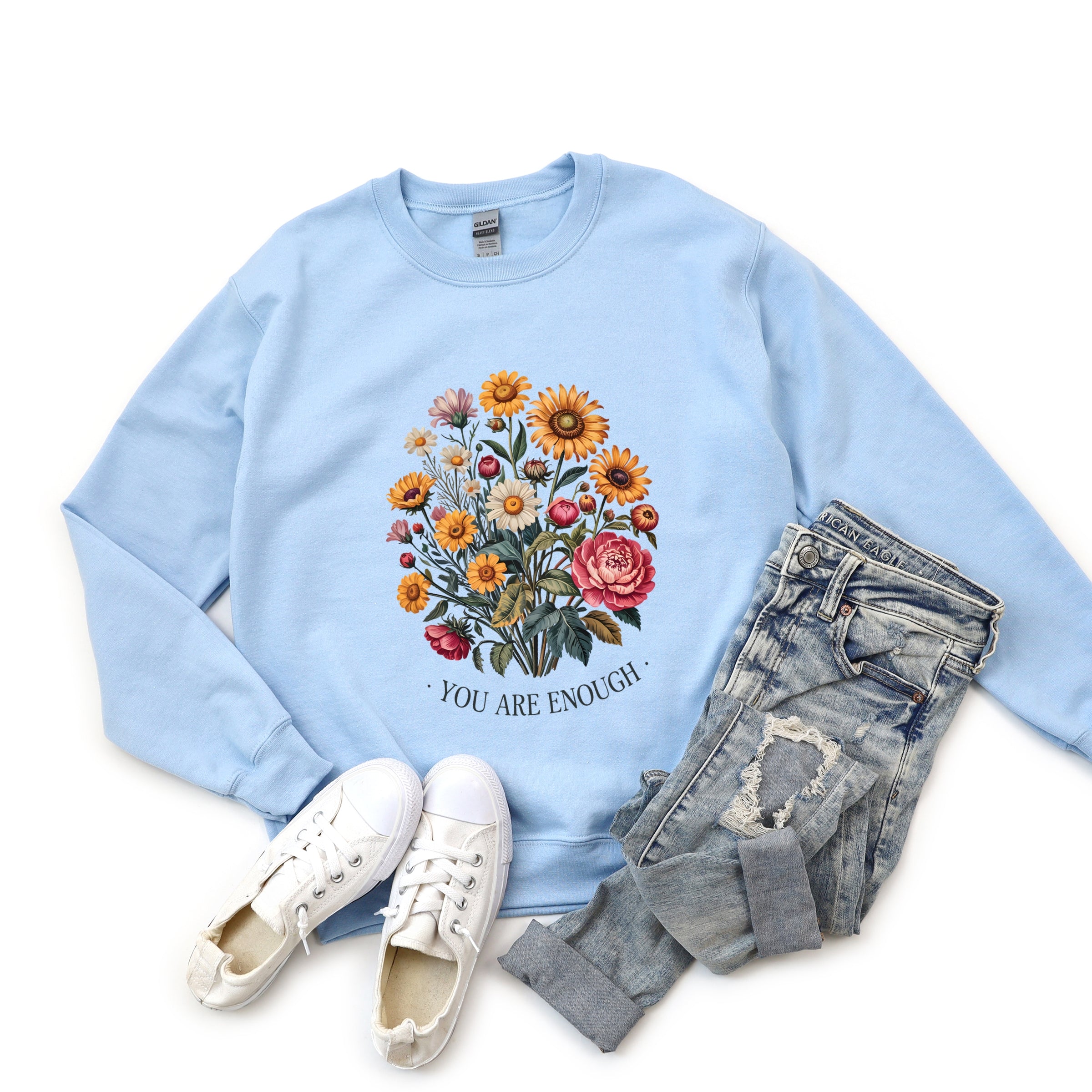 You Are Enough Bouquet - Sweatshirt